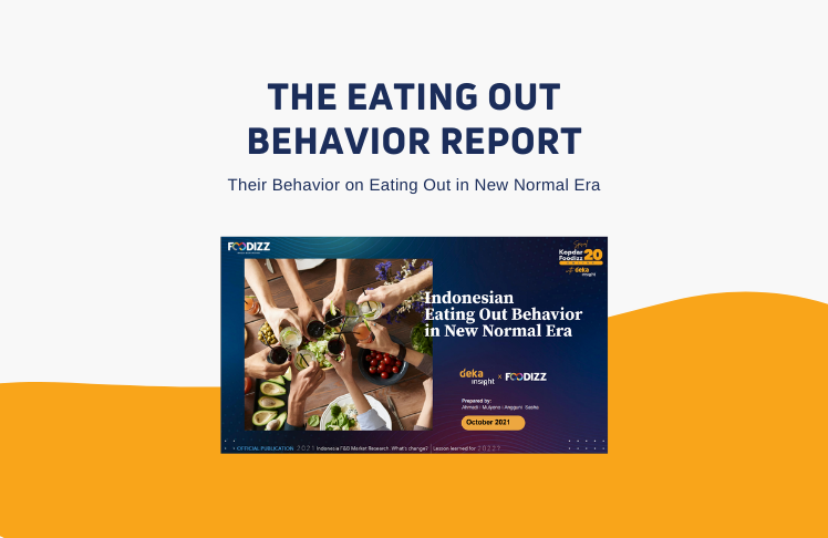Indonesian Eating Out Behavior in New Normal